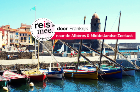 Reis mee.. door Frankrijk naar de Albères en Middellandse Zeekust